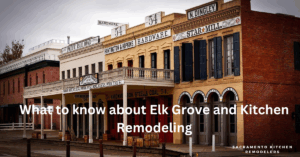 elk grove kitchen remodeling