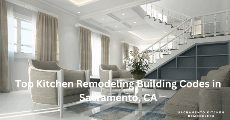 Kitchen Remodeling Building Codes in Sacramento, CA